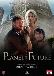 The Planet of the Future
