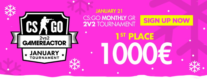 Gamereactor January 2v2 CSGO Tournament