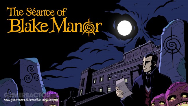 The Séance of Blake Manor