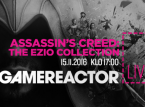 GR Livessä tänään Assassin's Creed: The Ezio Collection
