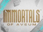 Immortals of Aveumin ensivaikutelmat: Se on eräänlaista taikuutta