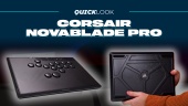 Corsair Novablade Pro (pikakatselu) - Valmistaudu seuraavaan taisteluun!